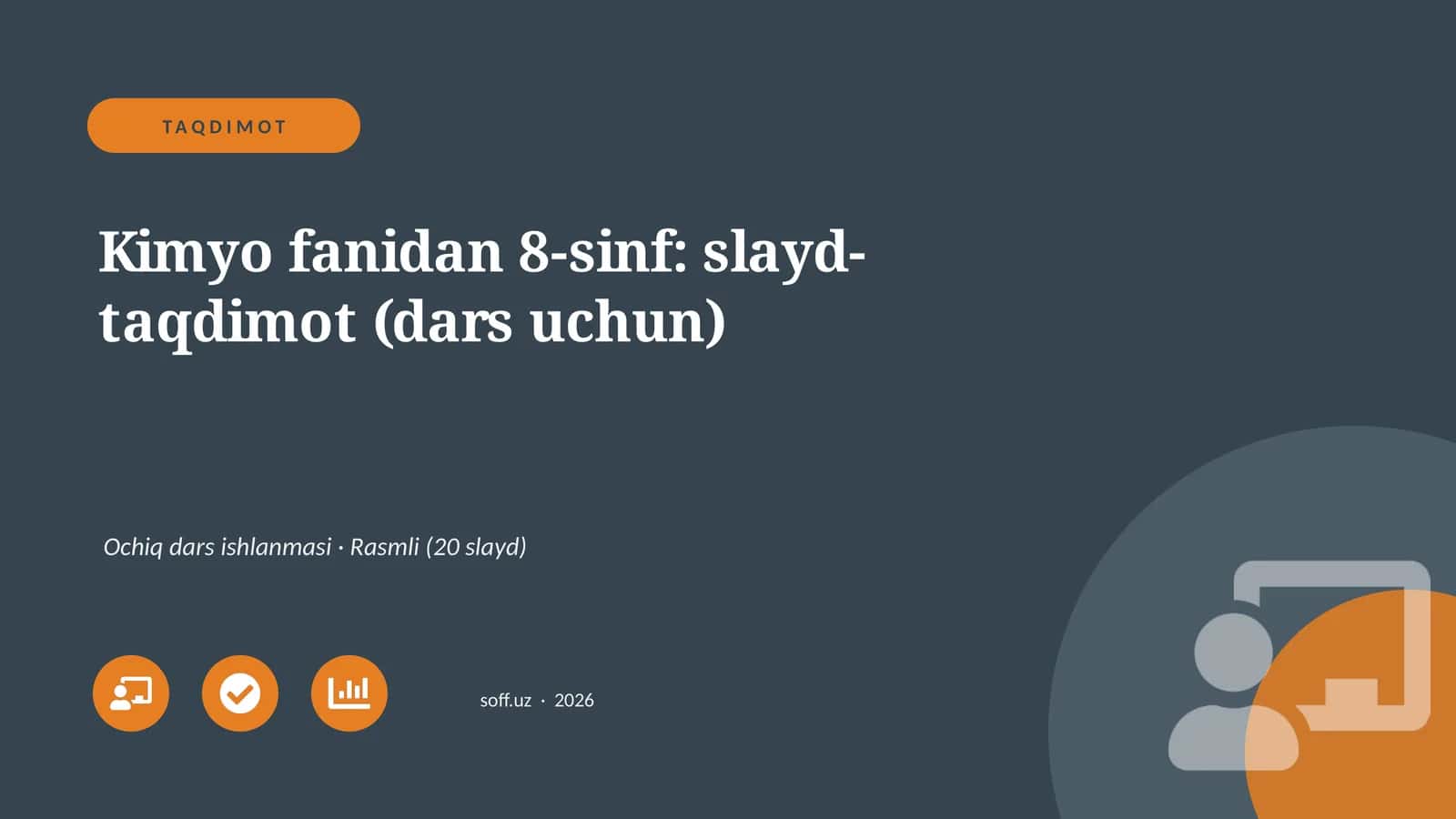 Kimyo fanidan 8-sinf: slayd-taqdimot (dars uchun)