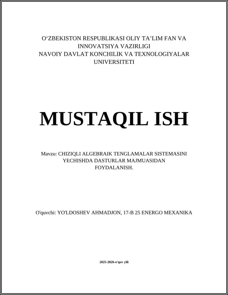 CHIZIQLI ALGEBRAIK TENGLAMALAR SISTEMASINI YECHISHDA DASTURLAR MAJMUASIDAN FOYDALANISH