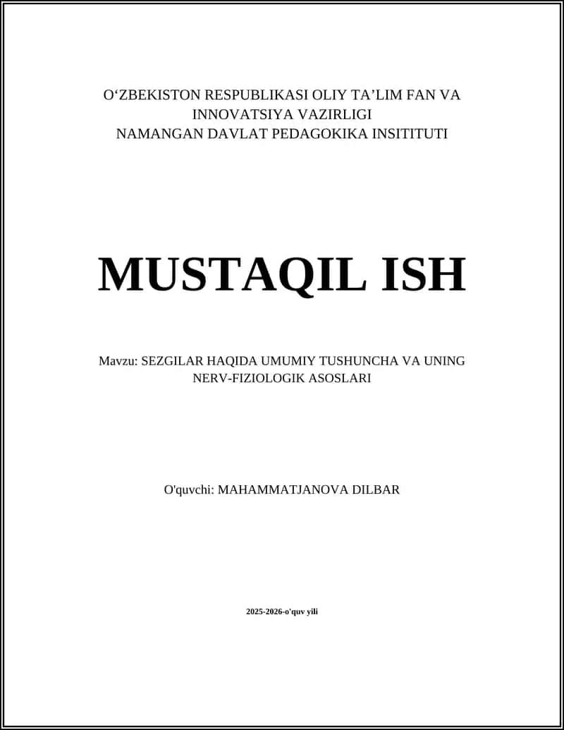 SEZGILAR HAQIDA UMUMIY TUSHUNCHA VA UNING NERV-FIZIOLOGIK ASOSLARI