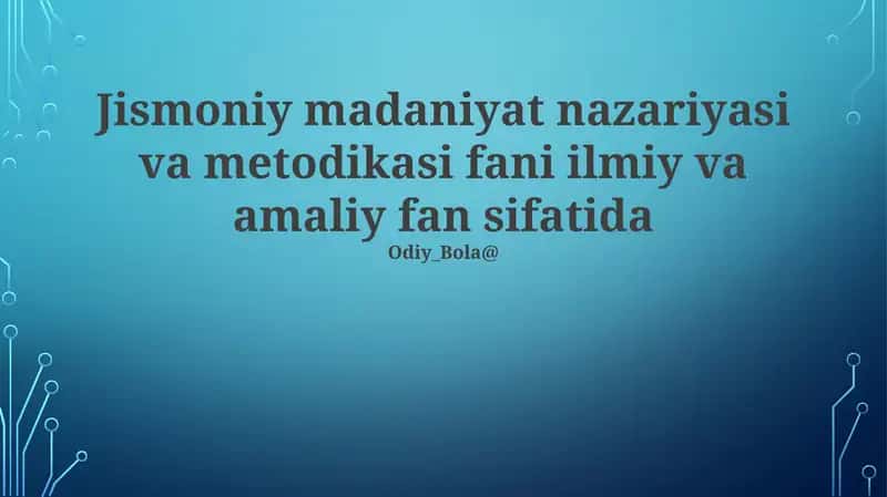 Jismoniy madaniyat nazariyasi va metodikasi