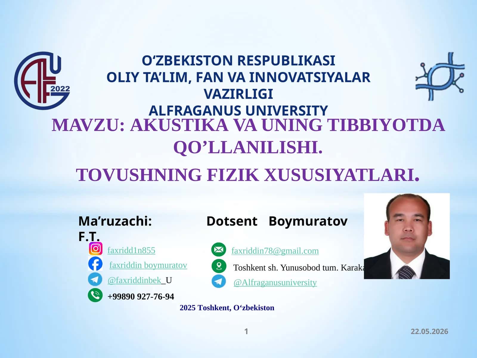 AKUSTIKAVA UNING TIBBIYOTDA QO’LLANILISHI