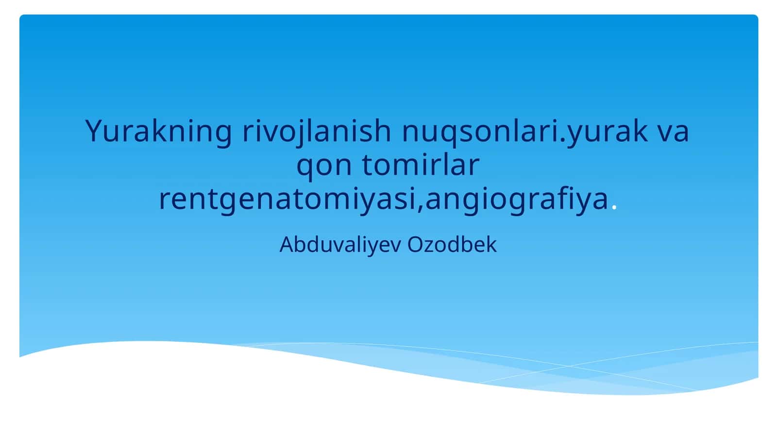 Yurak rivojlanish nuqsonlari