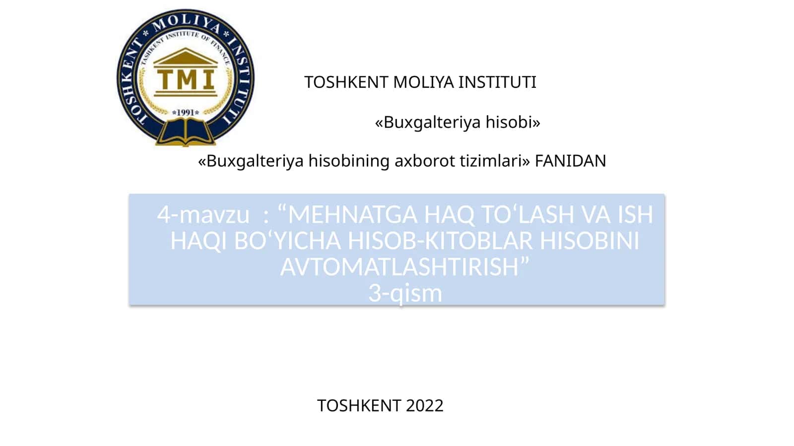 MEHNATGA HAQ TO‘LASH VA ISH HAQI BO‘YICHA HISOB-KITOBLAR HISOBINI AVTOMATLASHTIRISH