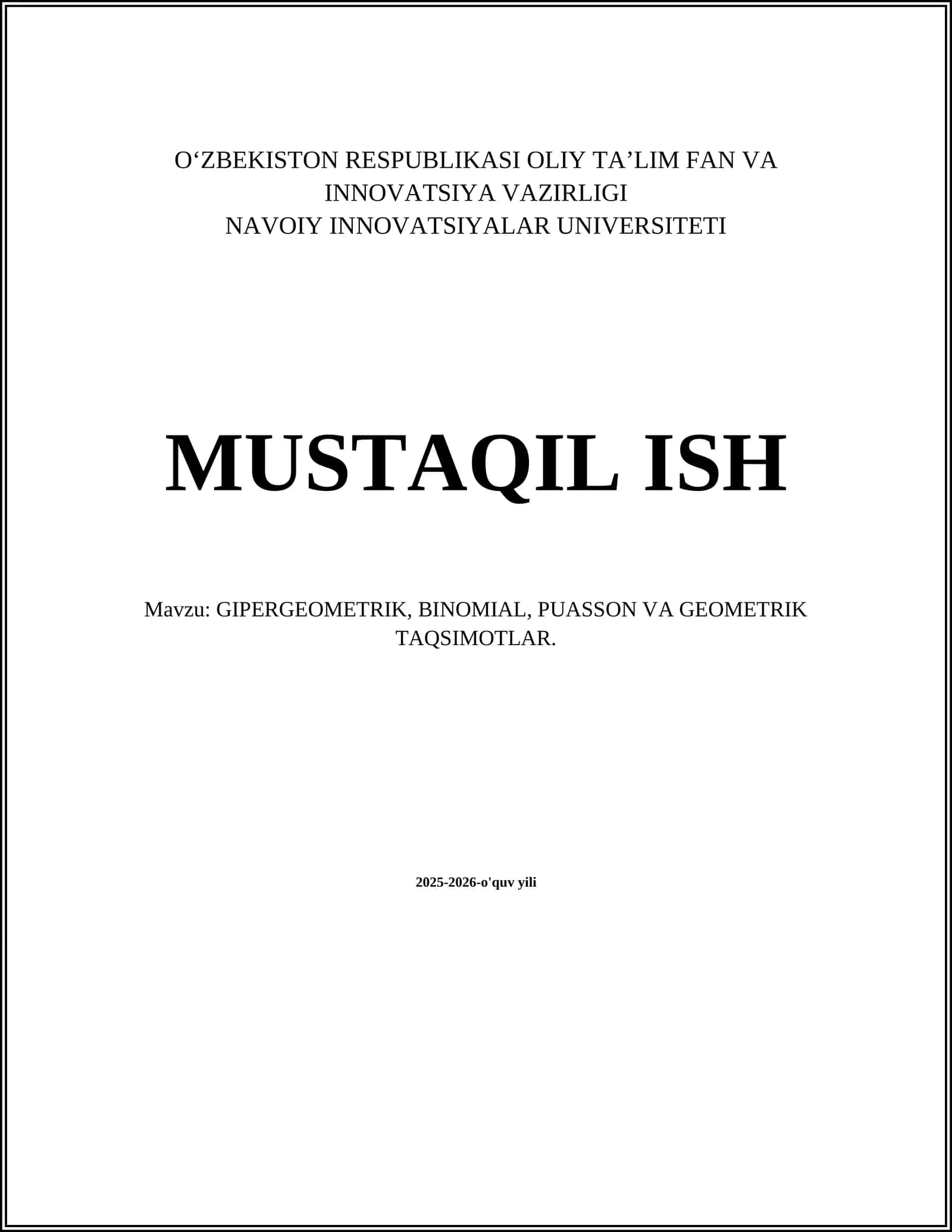 GIPERGEOMETRIK, BINOMIAL, PUASSON VA GEOMETRIK TAQSIMOTLAR