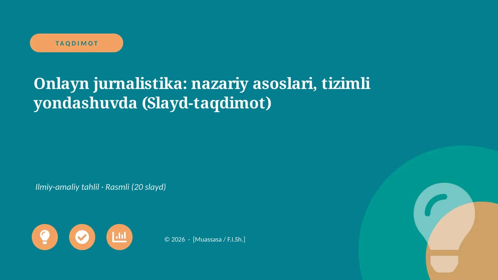 Onlayn jurnalistika: nazariy asoslari, tizimli yondashuvda (Slayd-taqdimot)