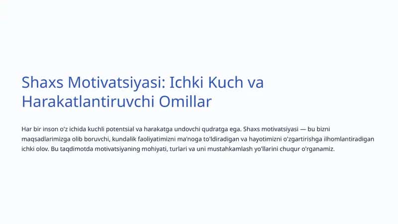 Shaxs Motivatsiyasi: Ichki Kuch va Harakatlantiruvchi Omillar