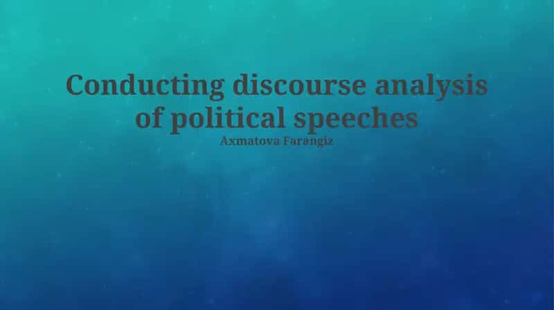 Introduction to Discourse Analysis of Political Speech