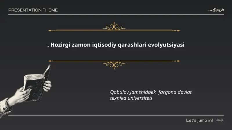 Hozirgi zamon iqtisodiy qarashlari evolyutsiyasi