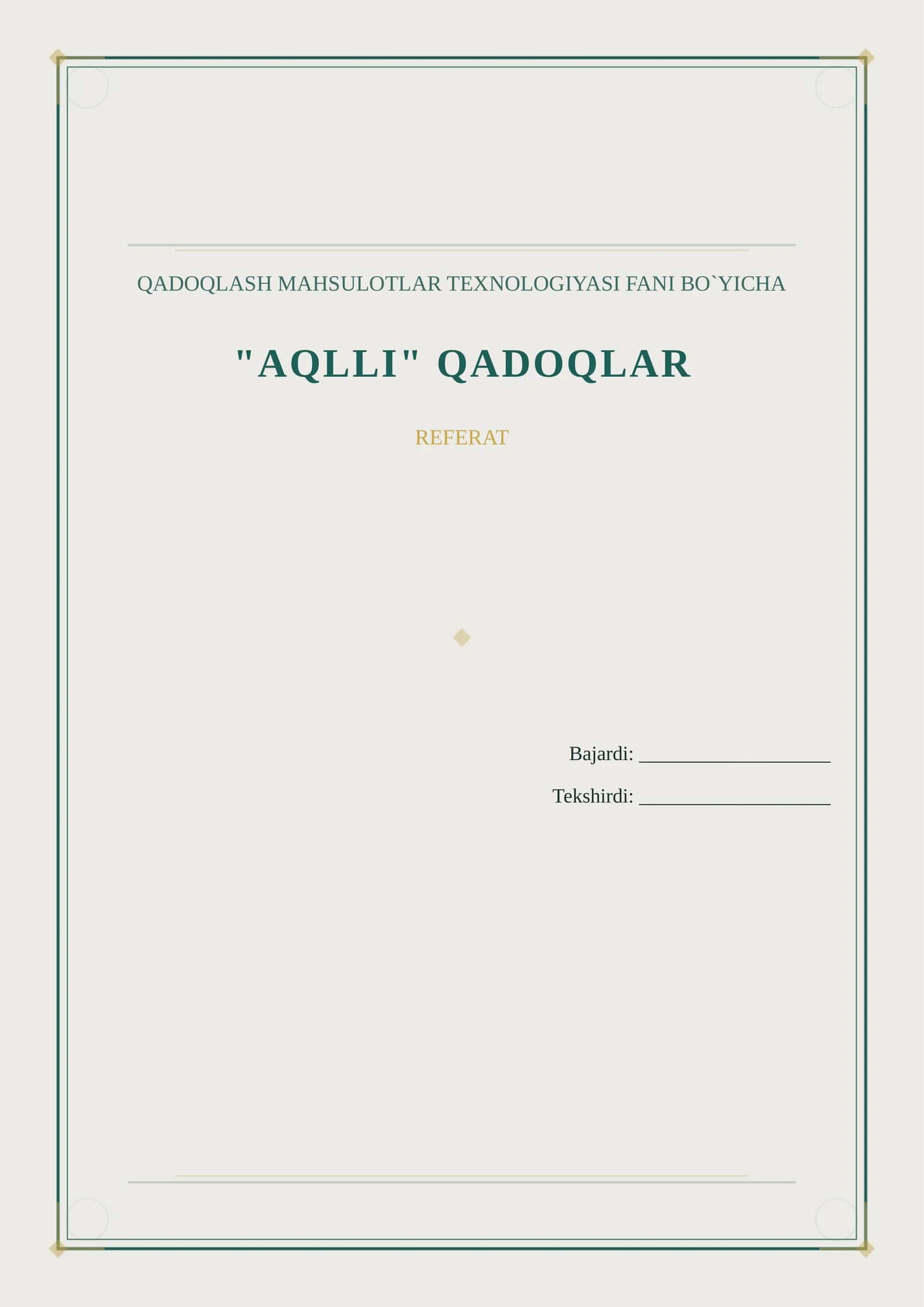 "AQLLI" QADOQLAR REFERAT