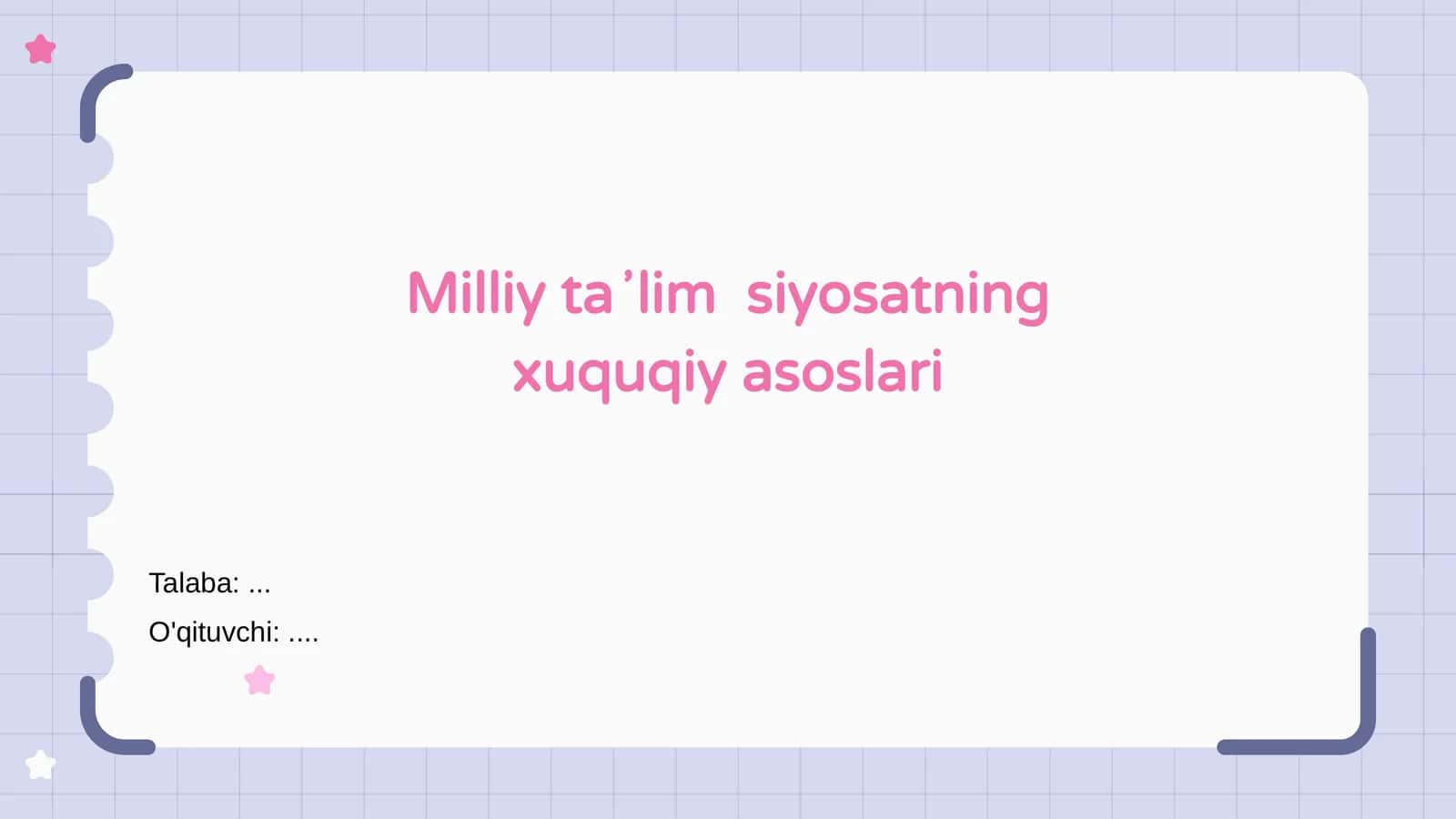 Milliy ta'lim siyosatning xuquqiy asoslari
