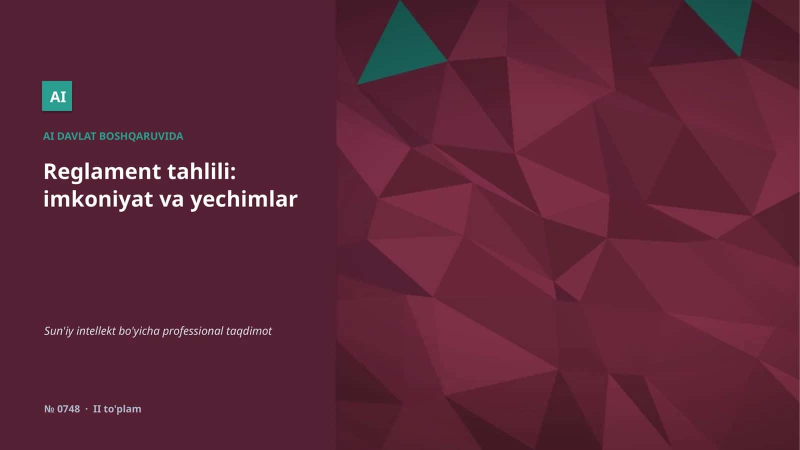 AI DAVLAT BOSHQARUVIDA Reglament tahlili: imkoniyat va yechimlar