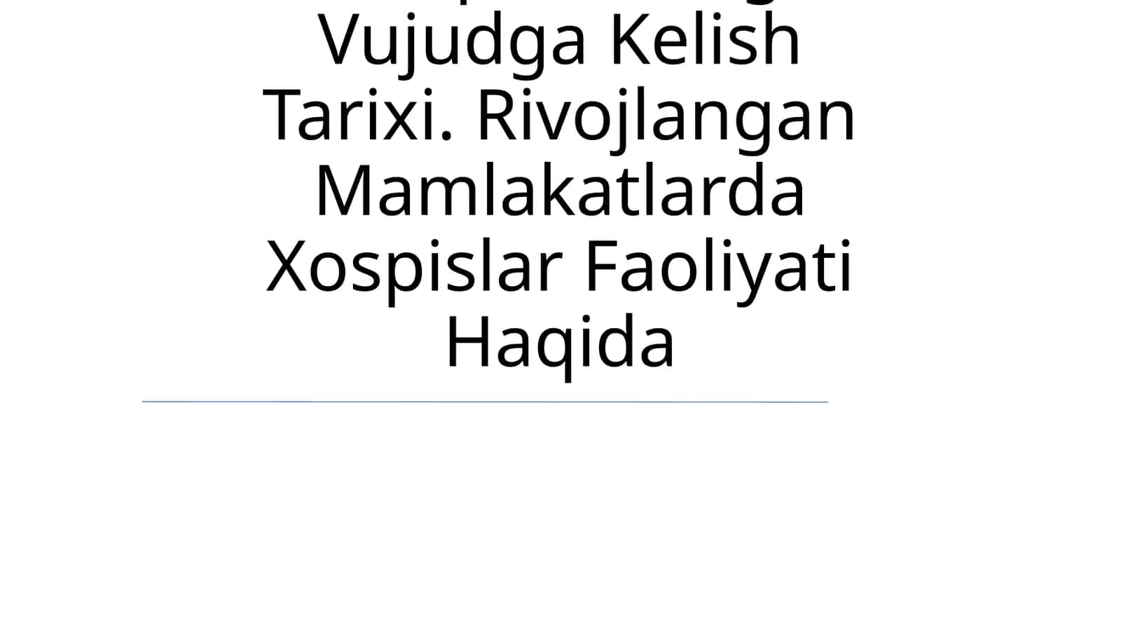 Hospis parvarishining ildizlari