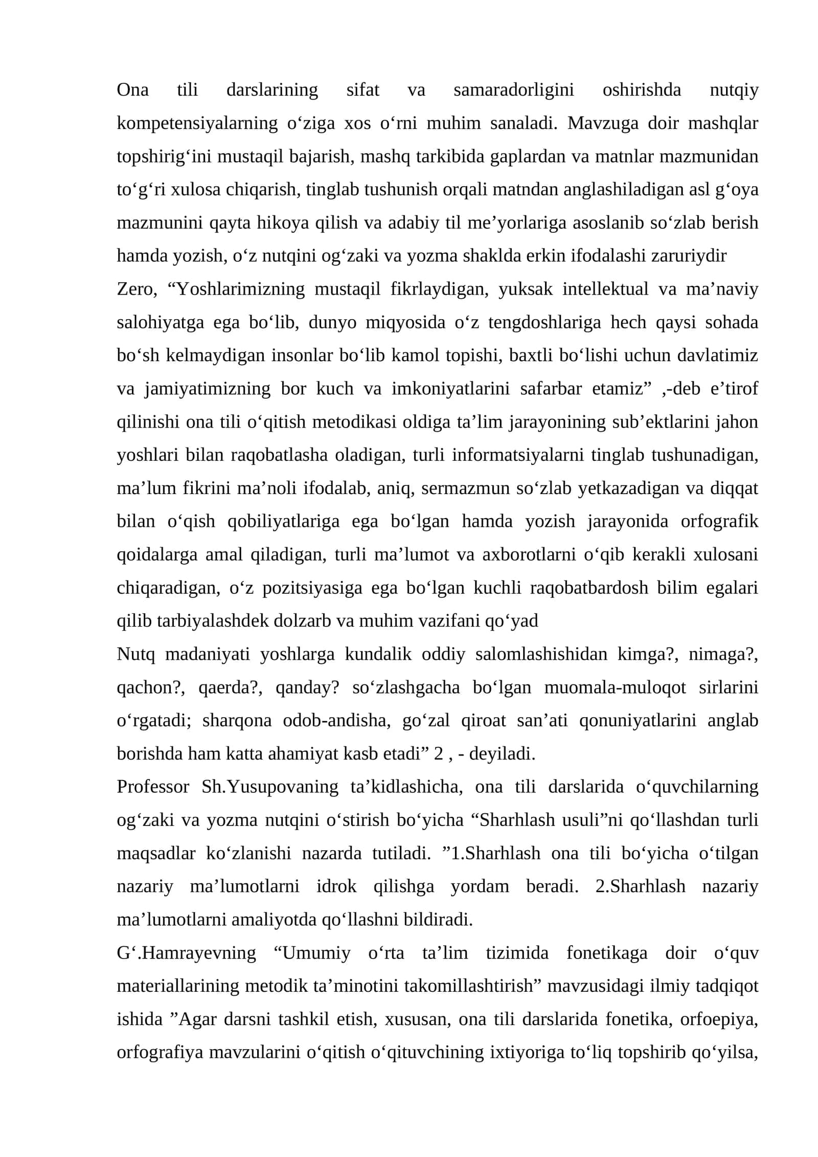 Ona tili darslarining sifat va samaradorligini oshirishda nutqiy kompetensiyalarning o‘ziga xos o‘rni muhim sanaladi