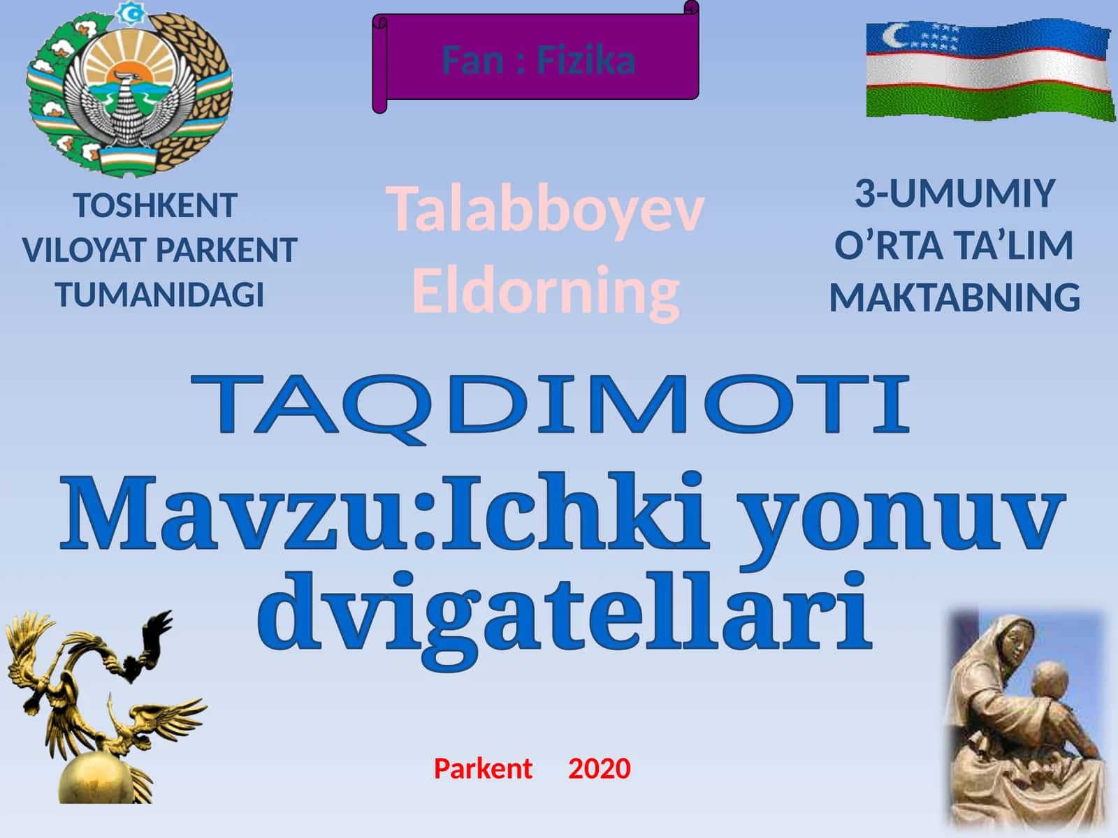 9-sinf Fizika fanidan Ichki yonuv dvigatellari mavzusida ochiq dars ishlanmasi