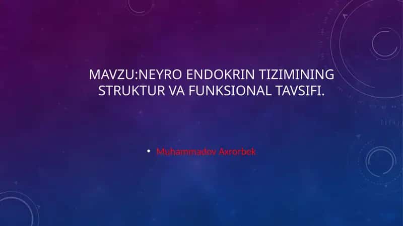 Neyroendokrintizimining struktur va funksional tavsifi