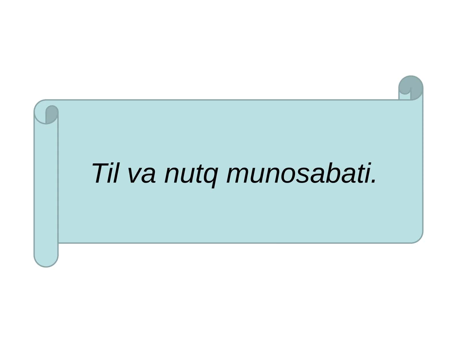 Til va nutq munosabati