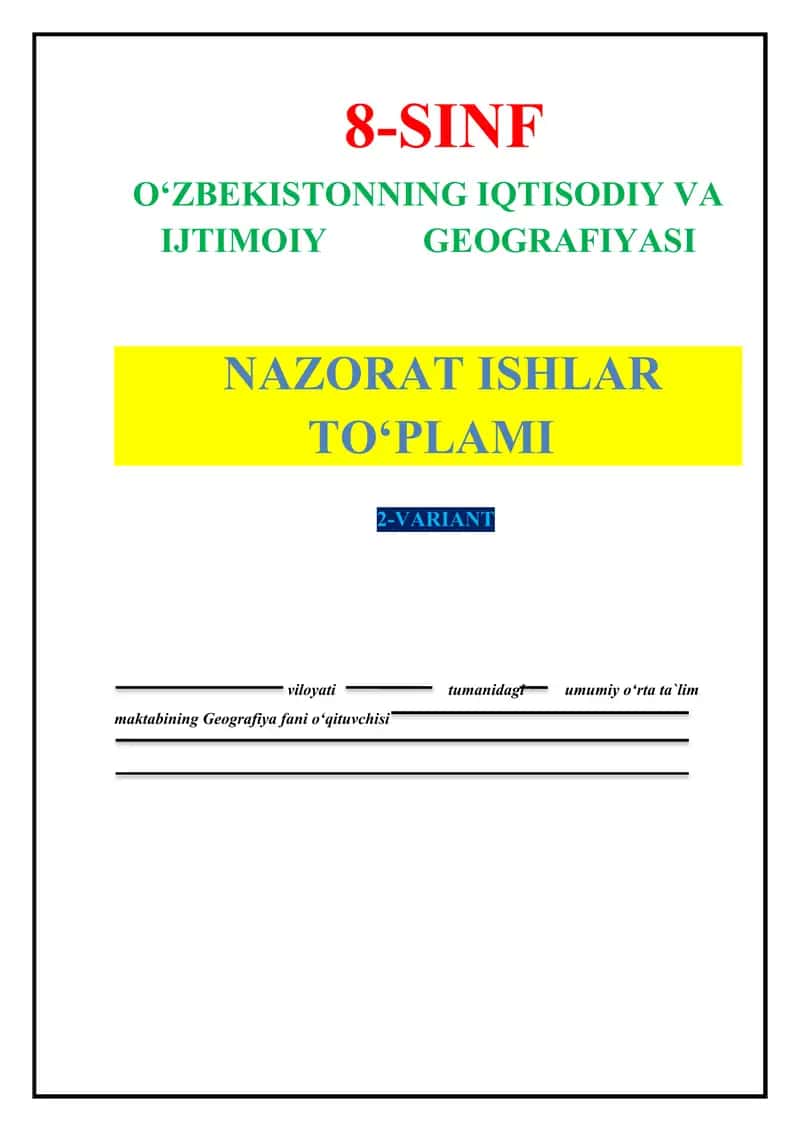 Geografiya fanidan 8-sinf nazorat ishi to`plami. 2-variant.
