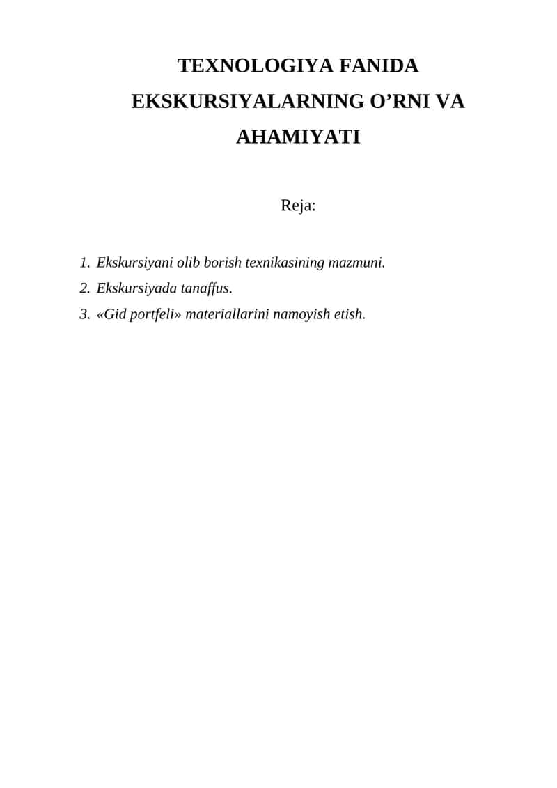 TEXNOLOGIYA FANIDA EKSKURSIYALARNING O’RNI VA AHAMIYATI