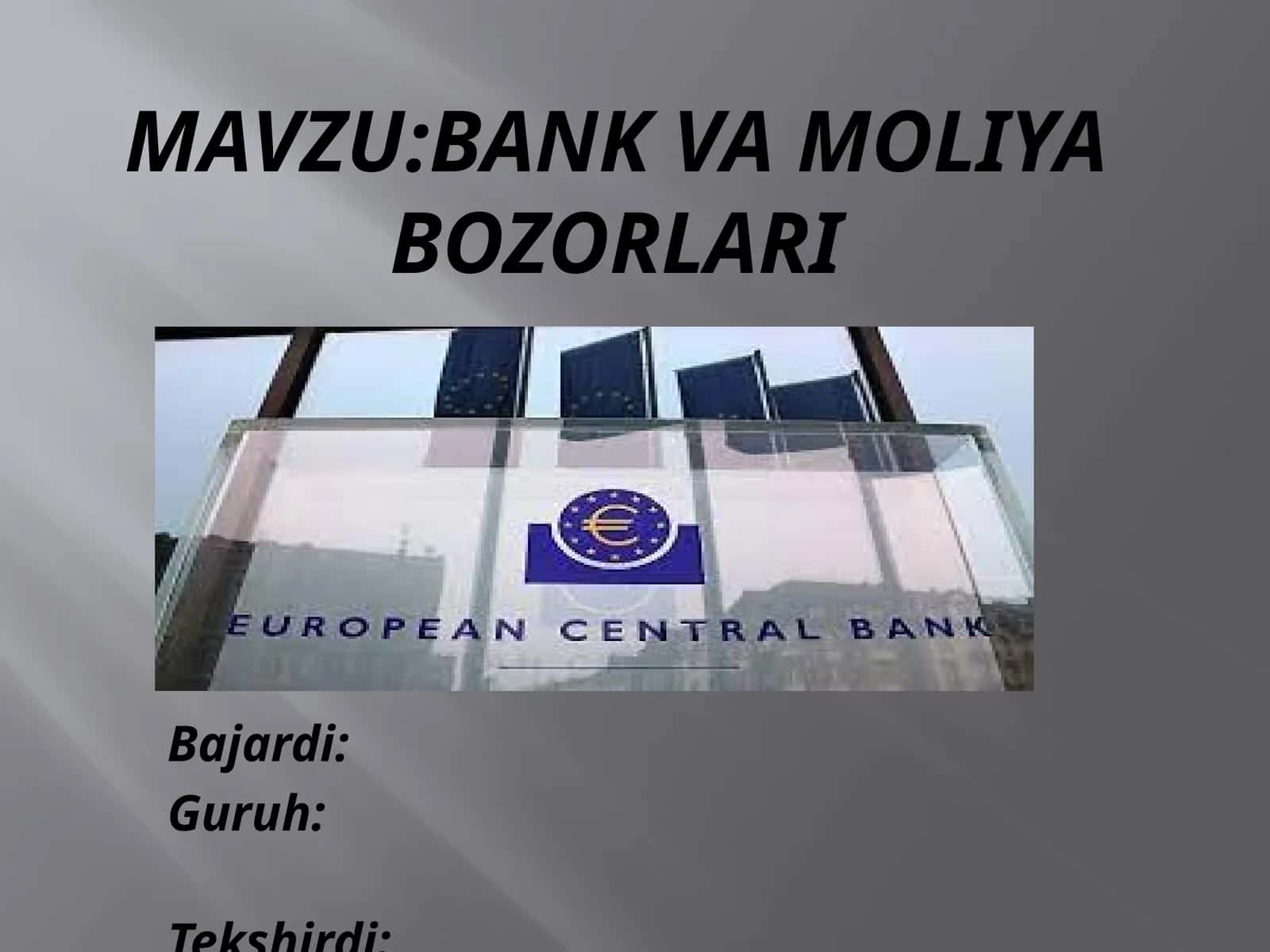 Bank va moliya bozorlari