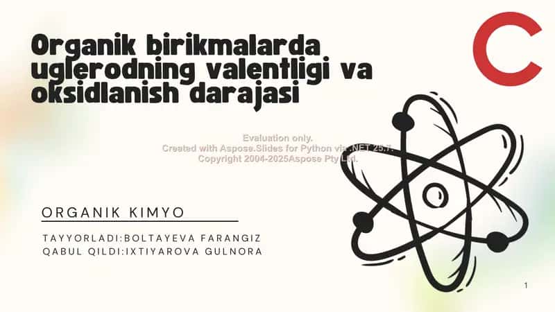Organik birikmalarda uglеrodning valentligi va oksidlanish darajasi