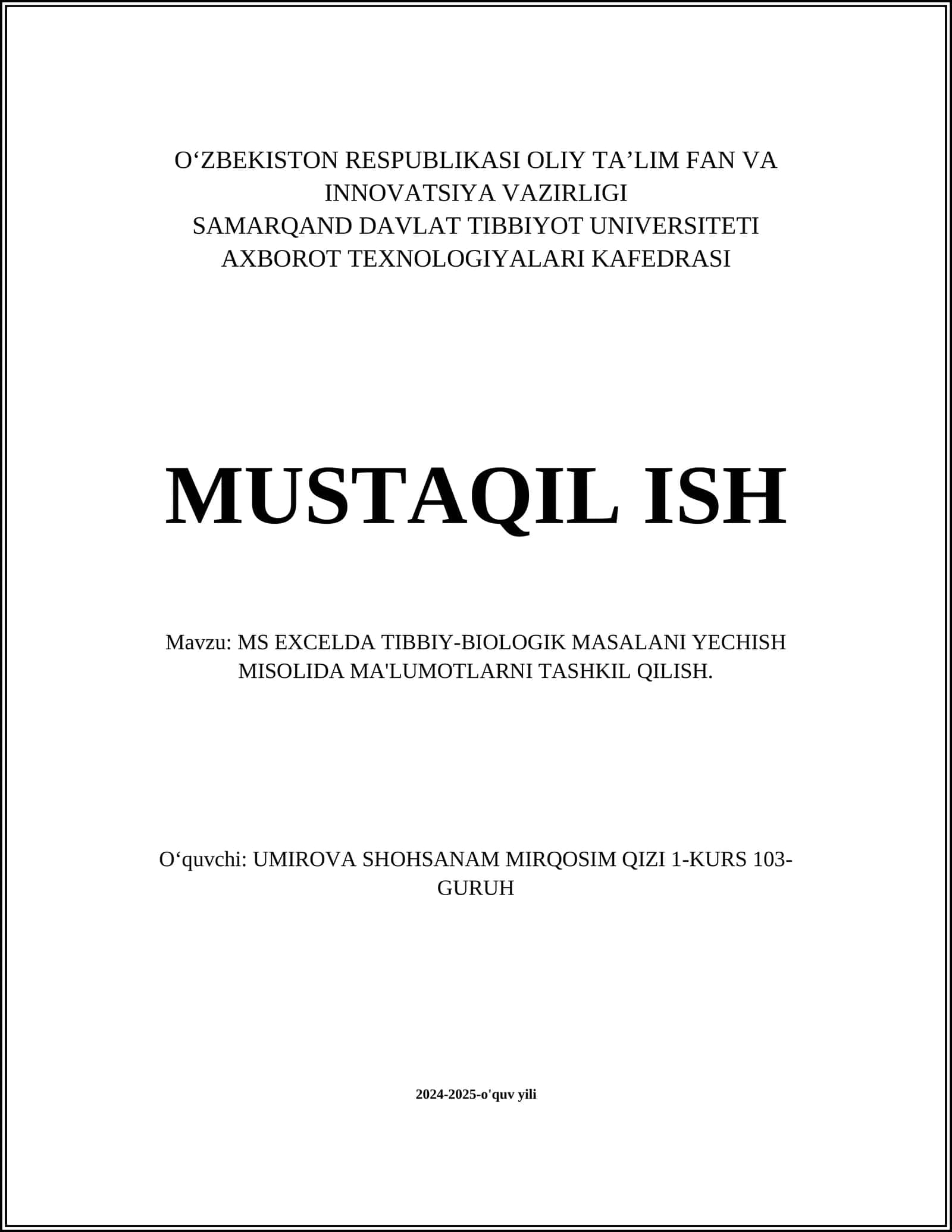 MS EXCELDA TIBBIY-BIOLOGIK MASALANI YECHISH MISOLIDA MA'LUMOTLARNI TASHKIL QILISH