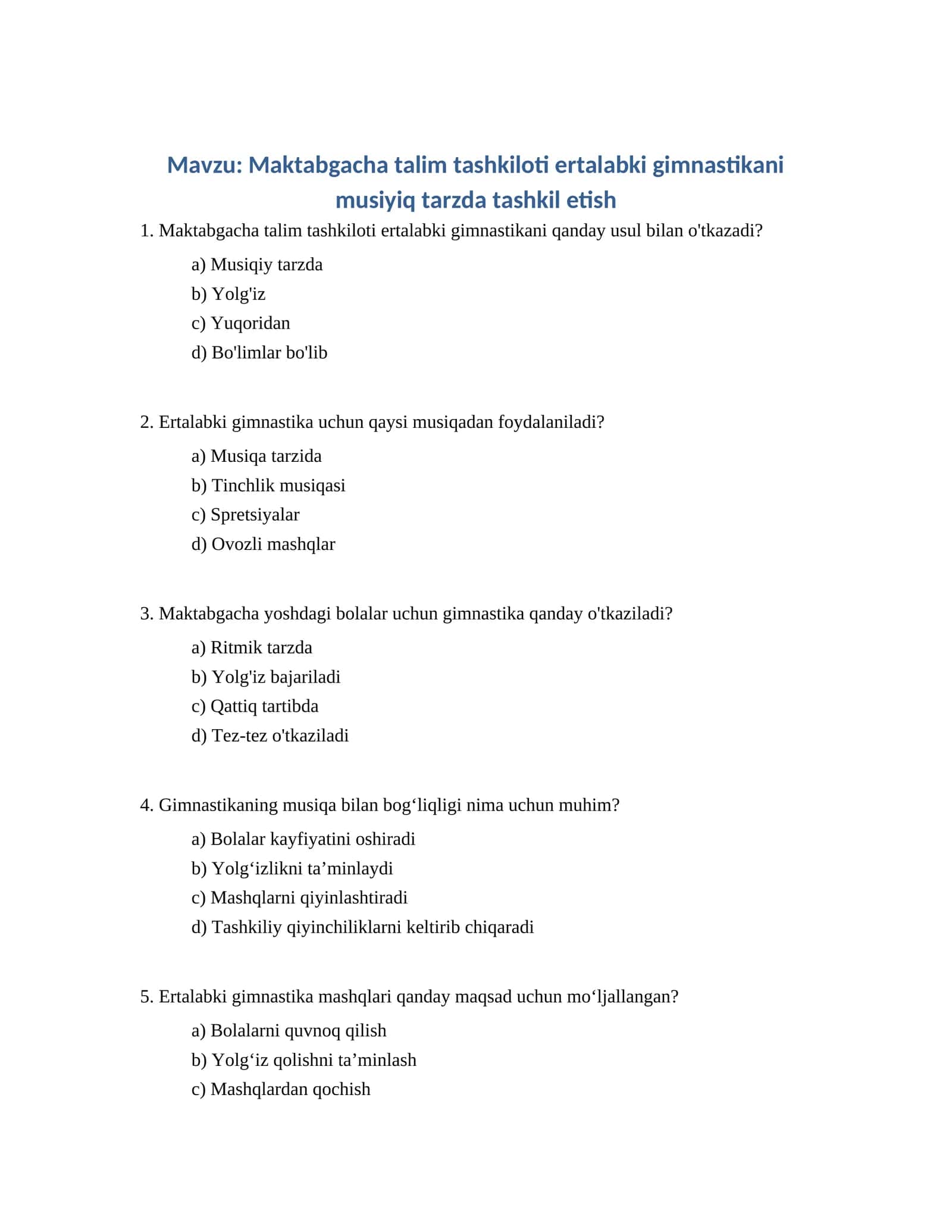 Maktabgacha talim tashkiloti ertalabki gimnastikani musiyiq tarzda tashkil etish