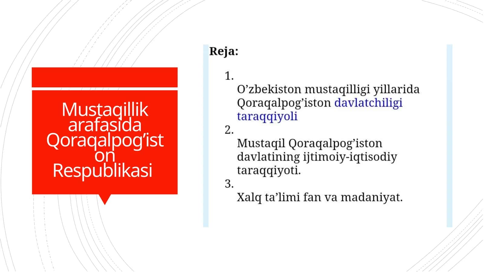 Mustaqillik yillarida Qoraqalpog'istonning taraqqiyoti