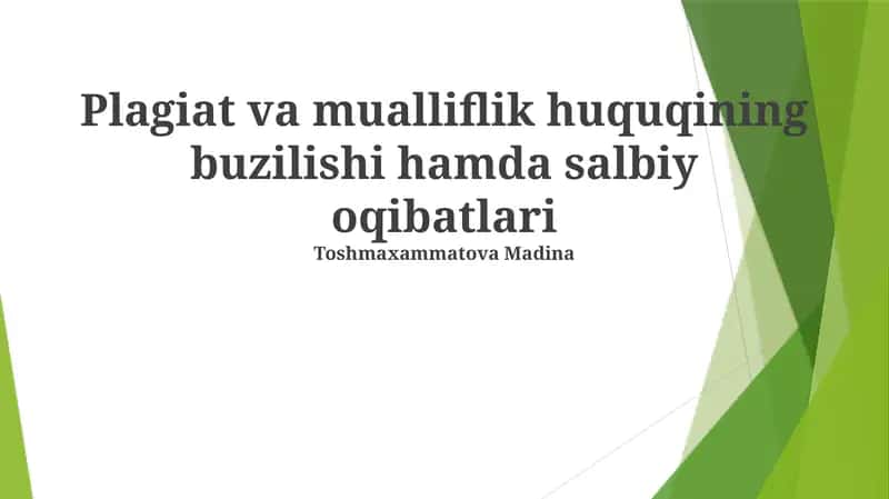 Plagiat va mualliflik huquqining buzilishi hamda salbiy oqibatlari