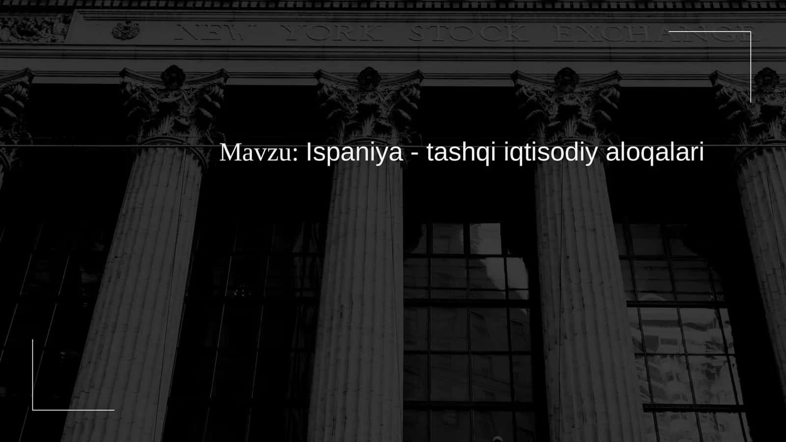 Ispaniya-tashqi iqtisodiy aloqalari