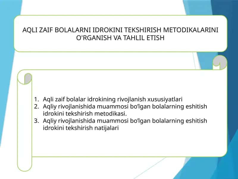 Aqli zaif bolalarni idrokini tekshirish metodikalari