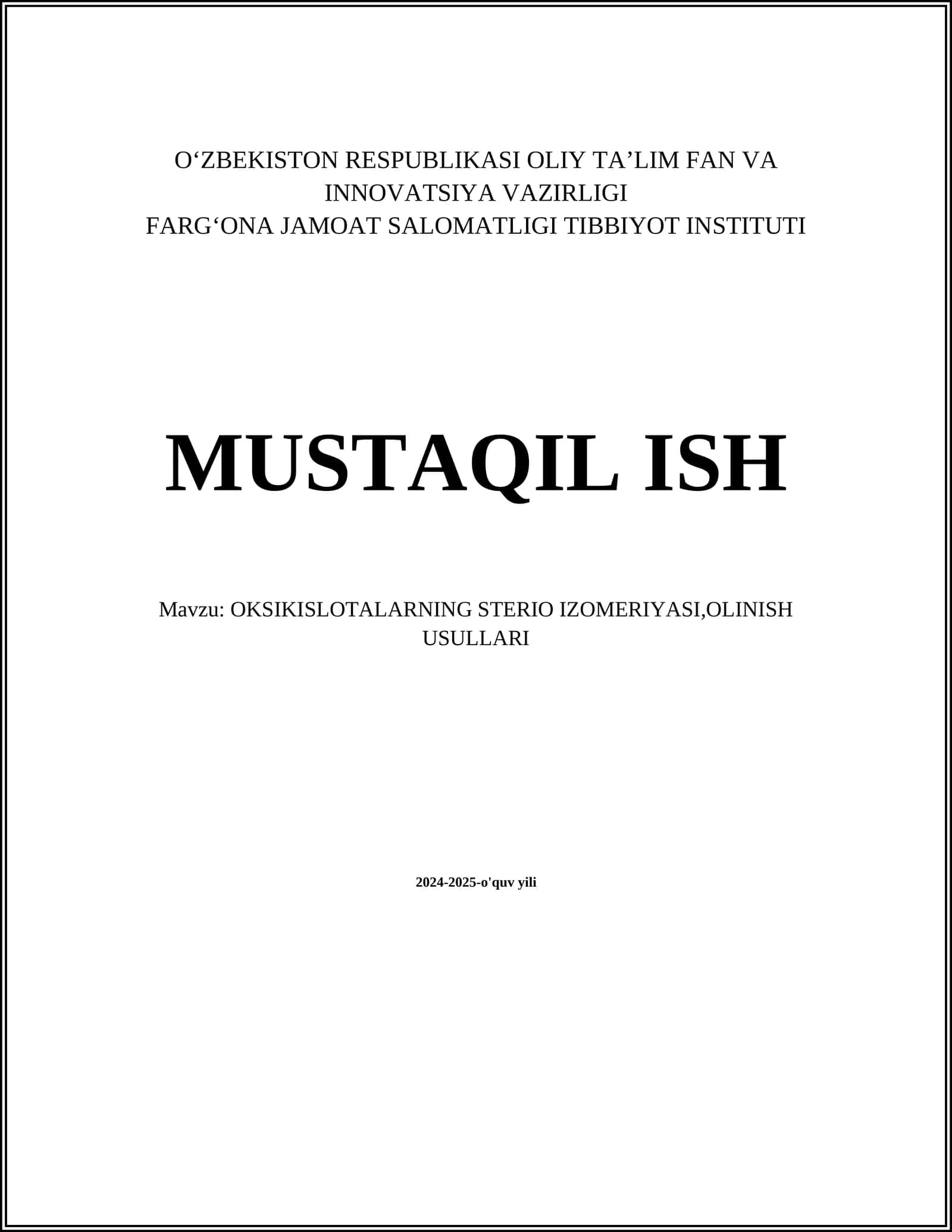 OKSIKISLOTALARNING STERIO IZOMERIYASI,OLINISH USULLARI