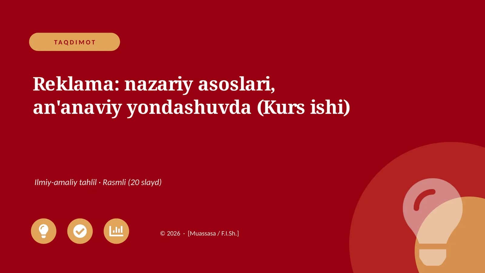 Reklama: nazariy asoslari, an'anaviy yondashuvda (Kurs ishi)
