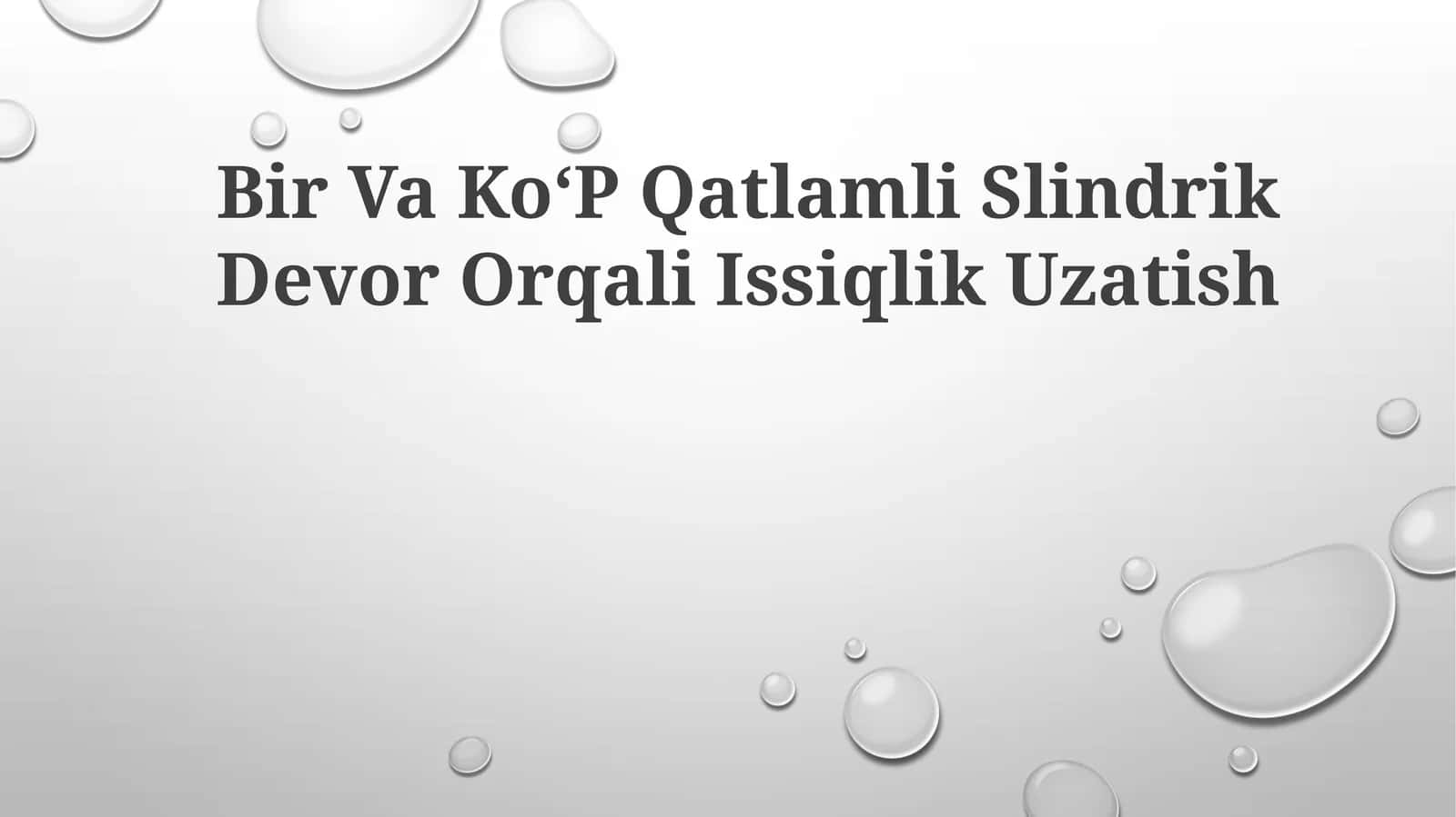 KoʻP Qatlamli Slindrik Devor OrqaliIssiqlikUzatish