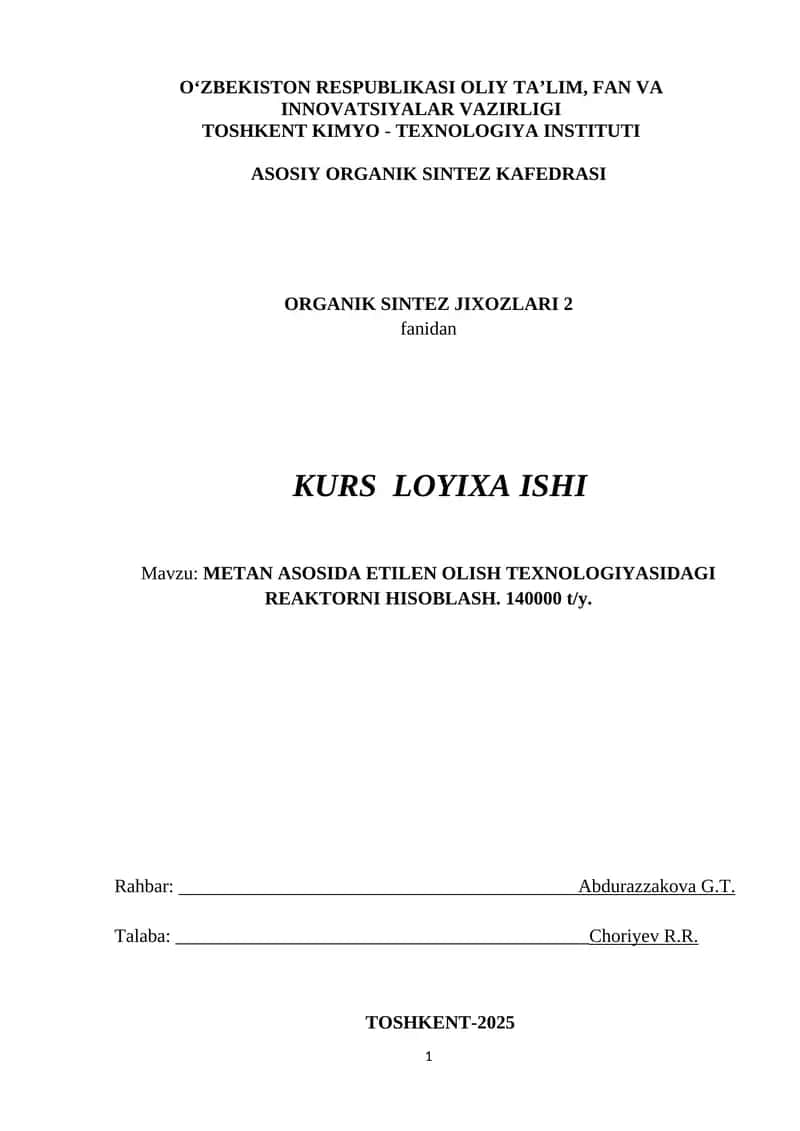 METAN ASOSIDA ETILEN OLISH TEXNOLOGIYASIDAGI REAKTORNI HISOBLASH