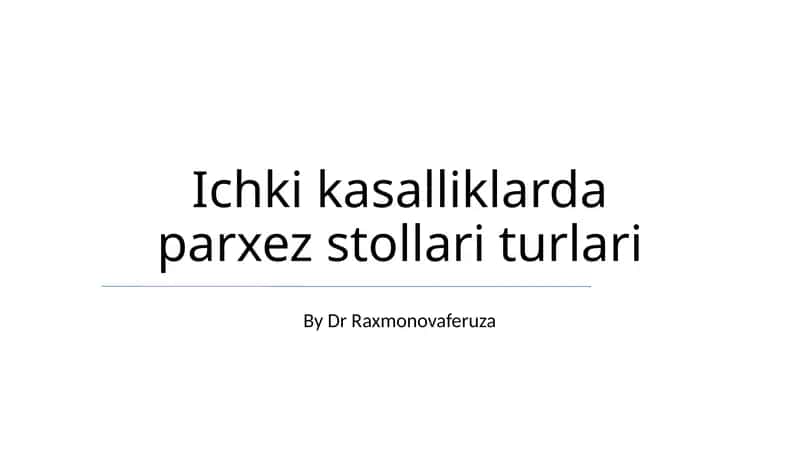 Ichki kasalliklarda parxez stollari turlari