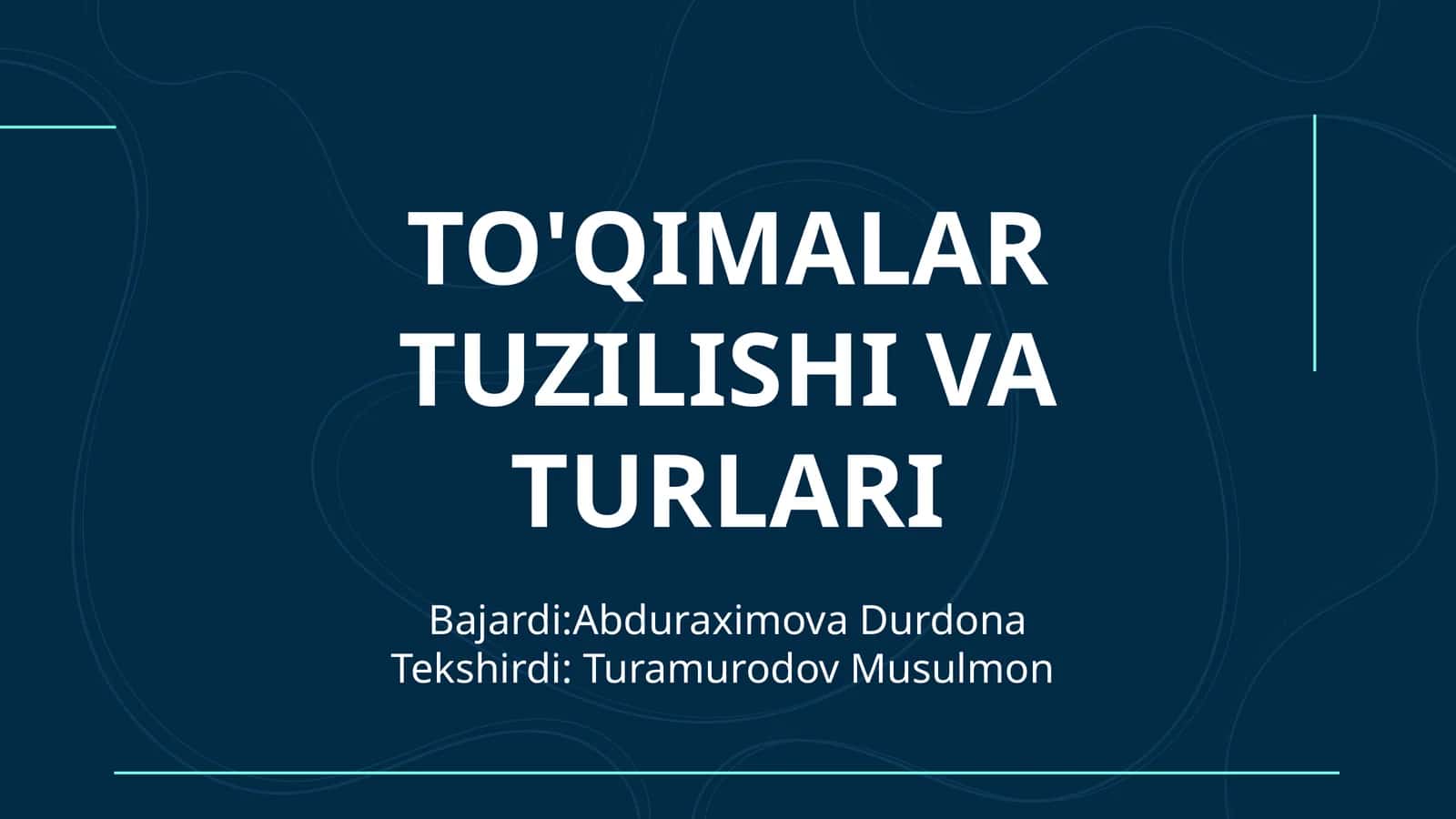 To'qimalar TUZILISHI VA TURLARI