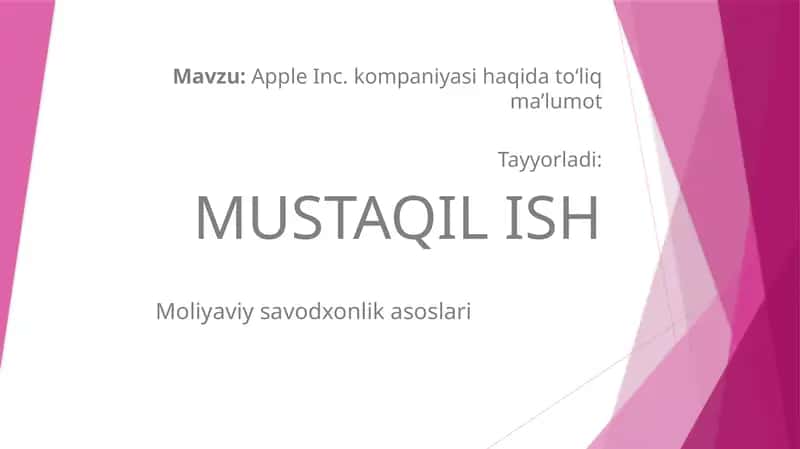 Apple Inc. kompaniyasi haqida to‘liq ma’lumot
