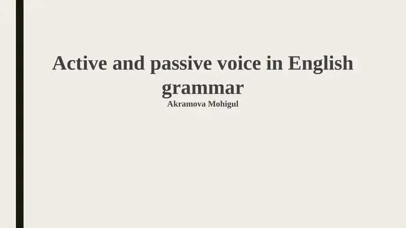 Active and Passive Voice in English Grammar