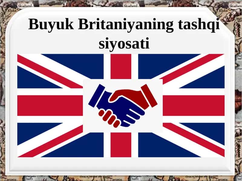 Buyuk Britaniyaning tashqi siyosati