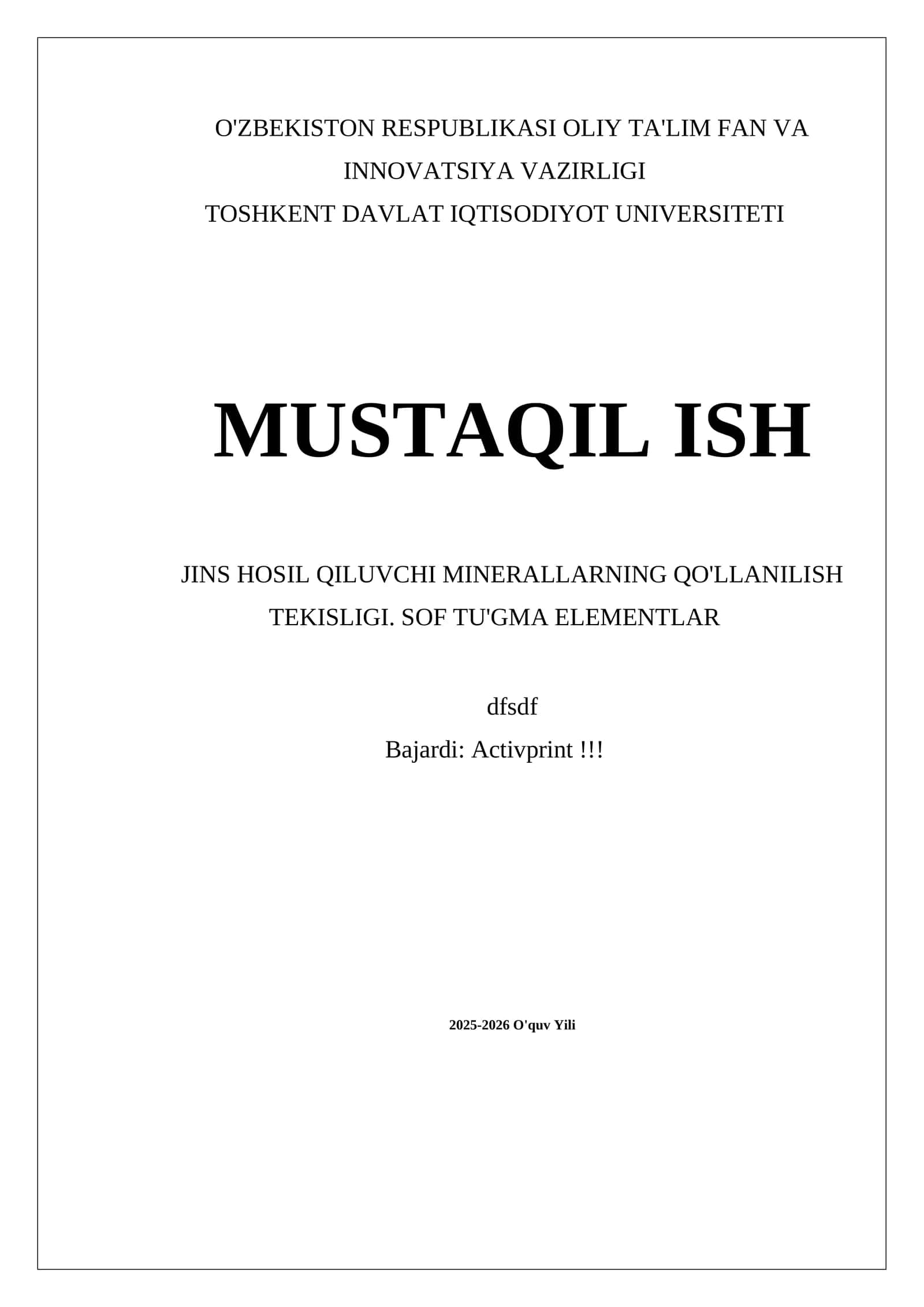 MUSTAQIL ISH JINS HOSIL QILUVCHI MINERALLARNING QO'LLANILISH TEKISLIGI. SOF TU'GMA ELEMENTLAR