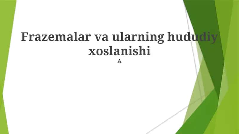 Frazemalar va ularning hududiy xoslanishi
