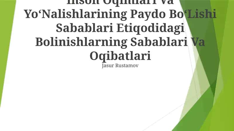 Inson Oqimlari Va YoʻNalishlarining Paydo BoʻLishi Sabablari Etiqodidagi Bolinishlarning Sabablari Va Oqibatlari