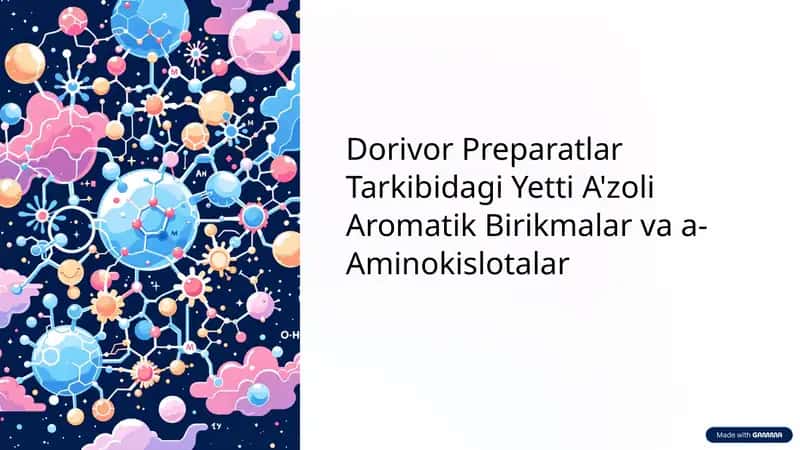 Dorivor Preparatlar Tarkibidagi Yetti A'zoli Aromatik Birikmalar va a-Aminokislotalar