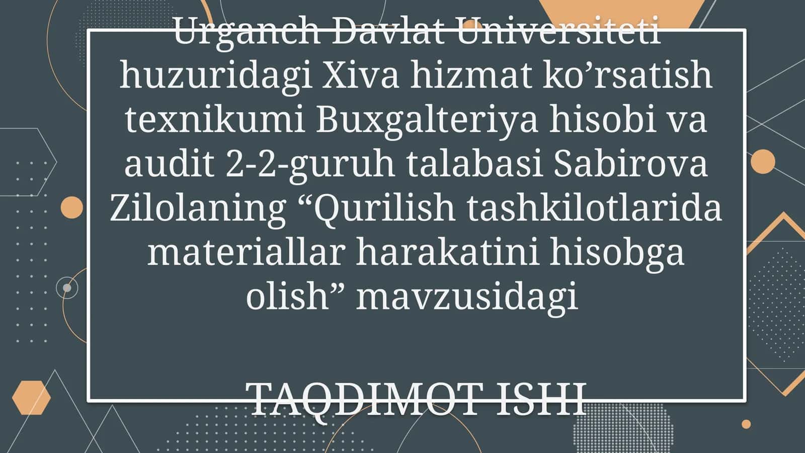Qurilish tashkilotlarida materiallar harakatini hisobga olish