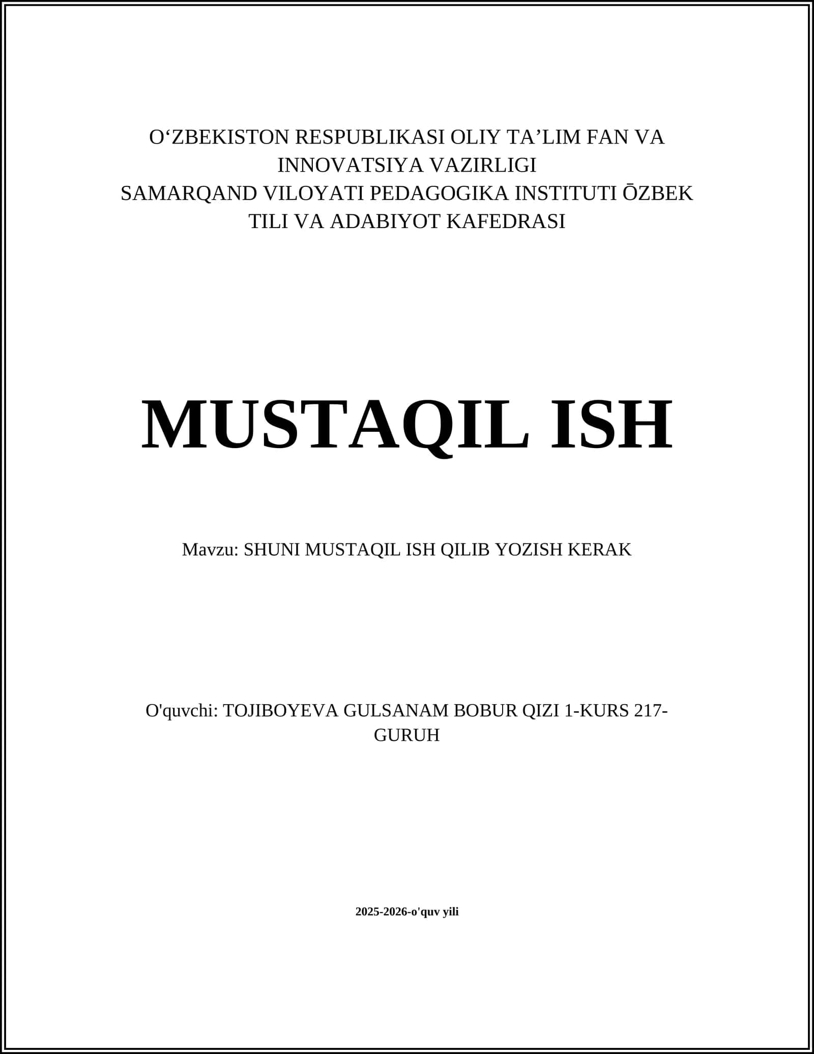 SHUNI MUSTAQIL ISH QILIB YOZISH KERAK