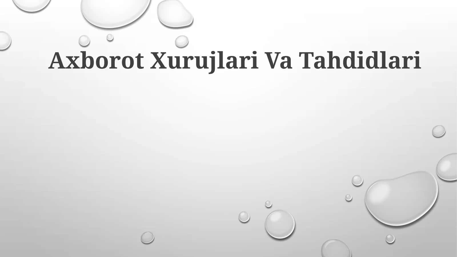 Axborot Xurujlari Va Tahdidlari
