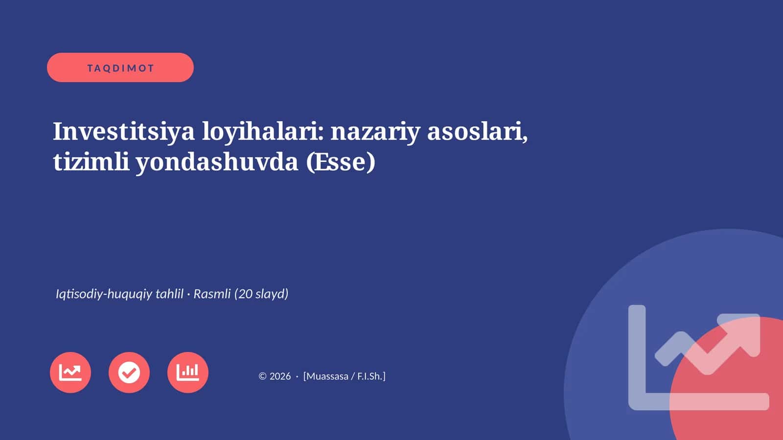 Investitsiya loyihalari: nazariy asoslari, tizimli yondashuvda (Esse)