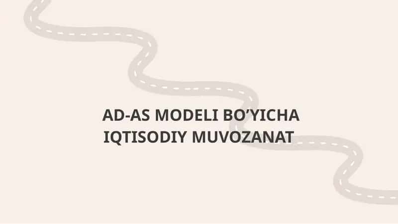 AD-AS MODELI BO’YICHA IQTISODIY MUVOZANAT