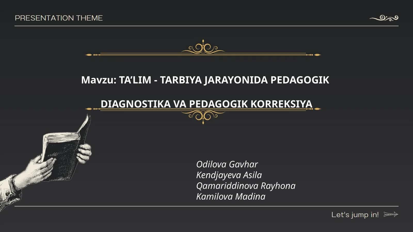 TA’LIM - TARBIYA JARAYONIDA PEDAGOGIK DIAGNOSTIKA VA PEDAGOGIK KORREKSIYA