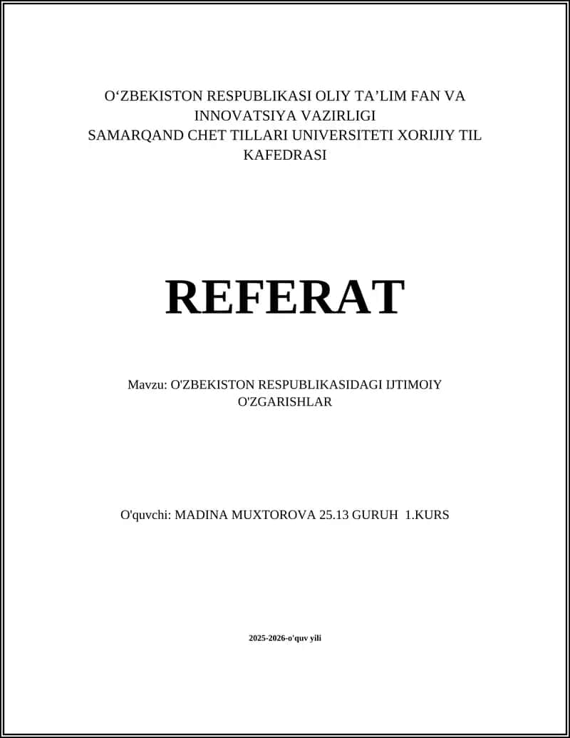 REFERAT O'ZBEKISTON RESPUBLIKASIDAGI IJTIMOIY O'ZGARISHLAR
